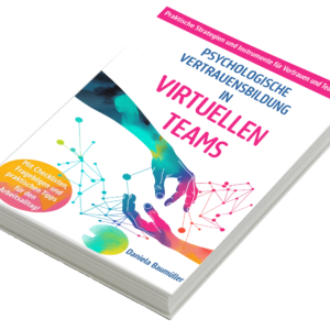 Psychologische Vertrauensbildung in virtuellen Teams (E-Book Version)